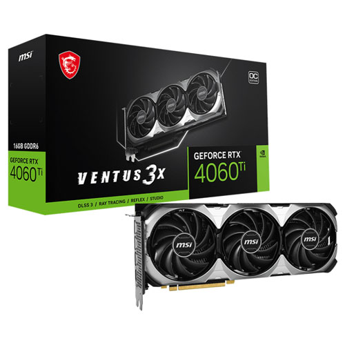 MSI GEFORCE RTX 4060 TI VENTUS OC 3X 16GB GDDR6X GRAPHICS CARD ( 3 YEARS WARRANTY )